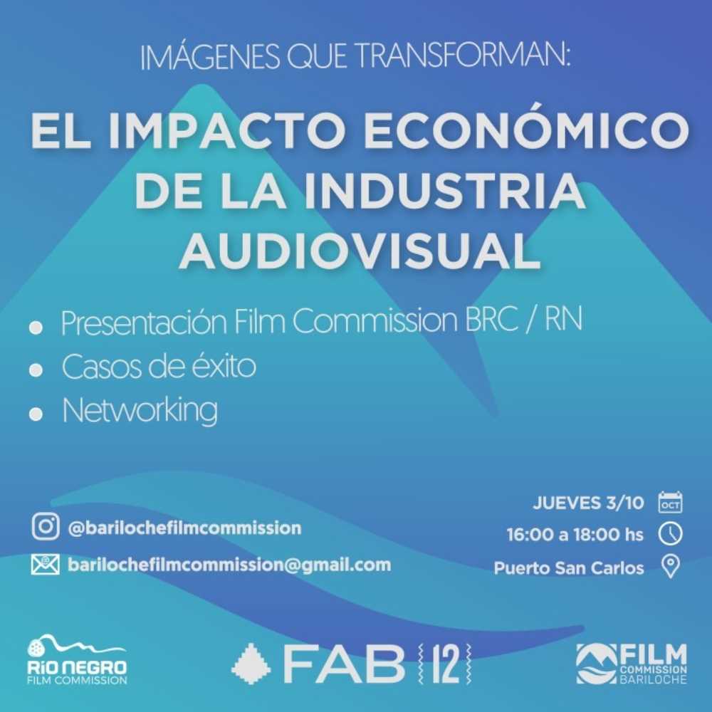 Invitan a la charla “Imágenes que transforman: El impacto económico de la industria audiovisual” en el marco del Festival Audiovisual Bariloche