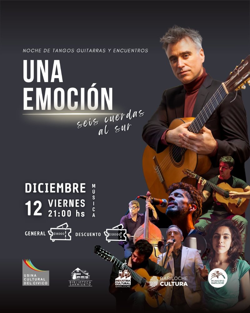 “UNA EMOCIÓN”: Noche de Tangos, Guitarras y Encuentros que Harán Vibrar el Corazón en Bariloche